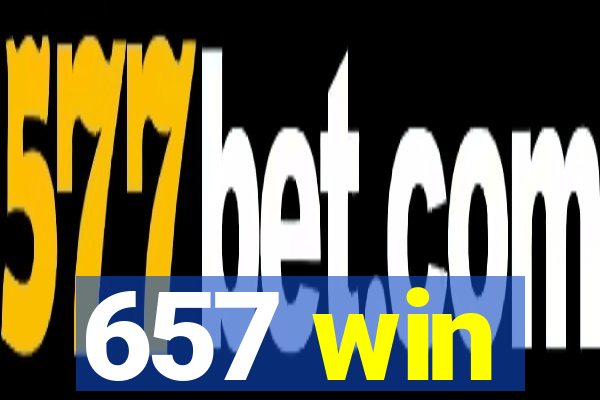 657 win